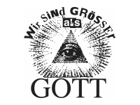 Wir sind größer als Gott