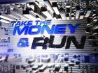 Take the Money and run