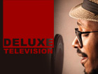 Deluxe Television