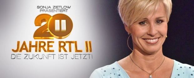 Sonja Zietlow präsentiert:  20 Jahre RTL II - Die Zukunft ist jetzt