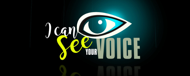 I can see your Voice