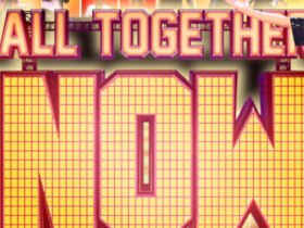 All Together Now All Together Now