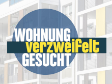 Wohnung verzweifelt gesucht Wohnung verzweifelt gesucht