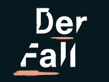 Der Fall Der Fall