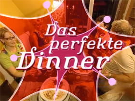 Das perfekte Dinner