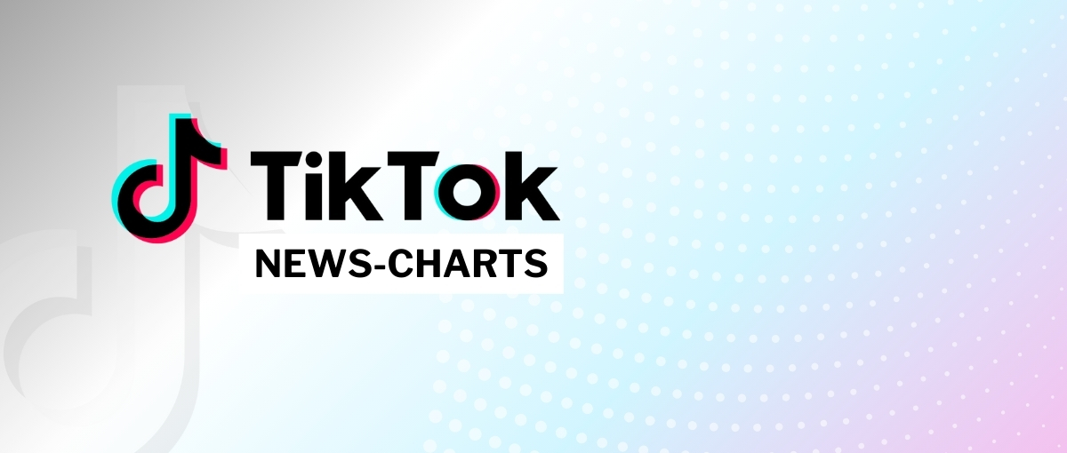 TikTok News-Charts TikTok News-Charts