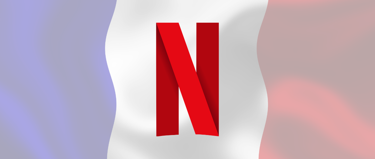 Netflix in Frankreich Netflix in Frankreich