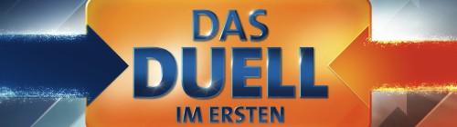 Das Duell im Ersten