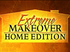 Extreme Makeover: Home Edition