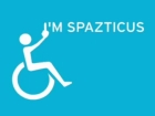 I´m Spazticus