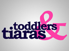 Toddlers And Tiaras