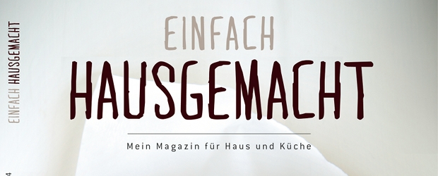 Einfach hausgemacht
