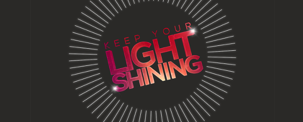 Keep your light shining