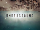 Underground