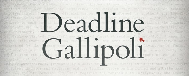 Deadline Gallipoli