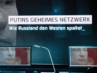 Putins geheimes Netzwerk 