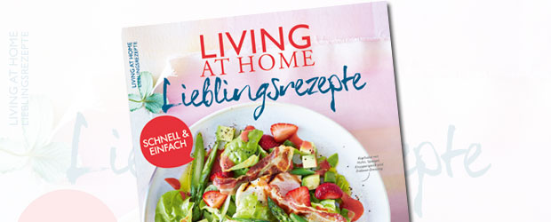 Living at Home Lieblingsrezepte