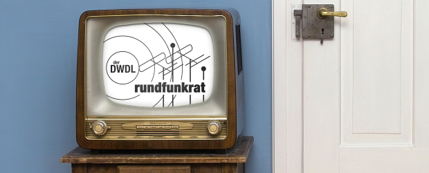 Der DWDL-Rundfunkrat