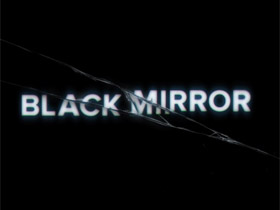 Black Mirror