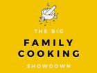 The Big Family Cooking Showdown