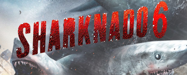 Sharknado 6