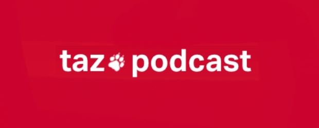 taz Podcasts