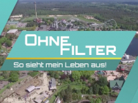 Ohne Filter - So sieht mein Leben aus