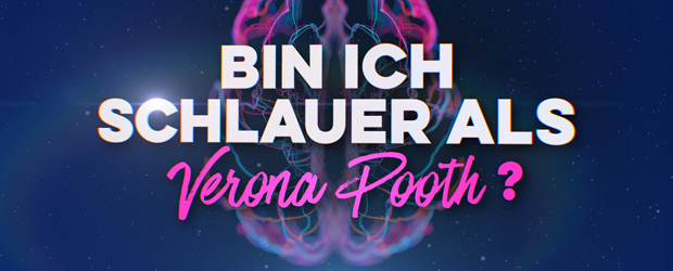 Bin ich schlauer als Verona Pooth