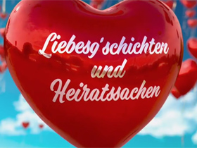 Liebesgschichten und Heiratssachen