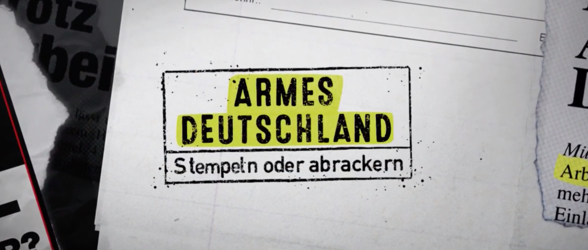 Armes Deutschland - Stempeln oder abrackern?