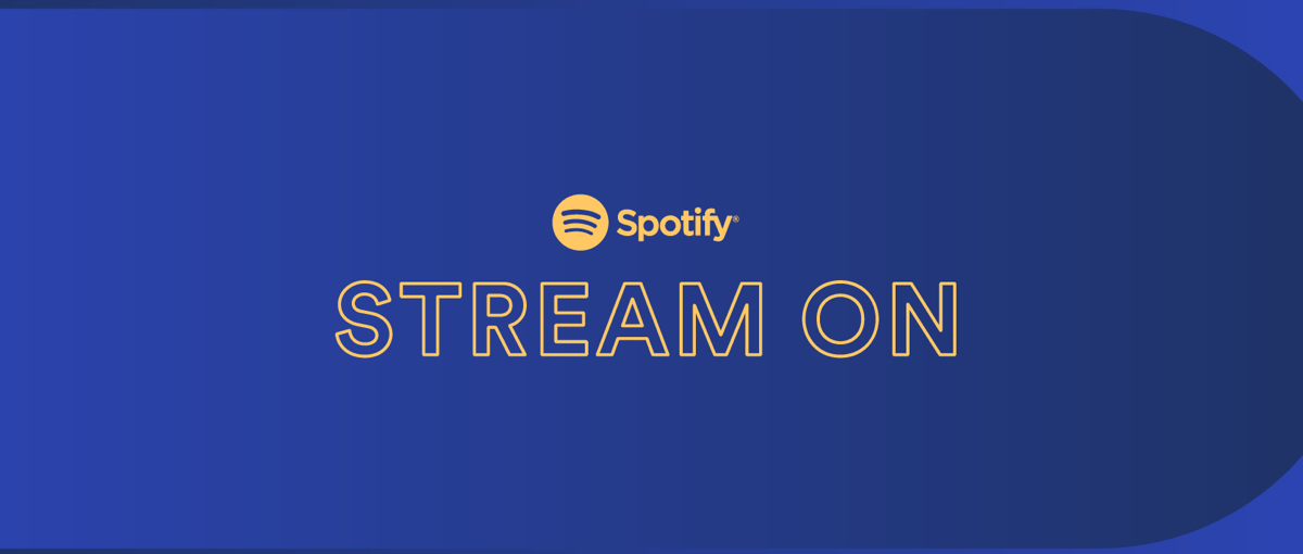 Stream On - Spotify