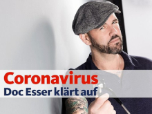 Coronavirus - Doc Esser klärt auf