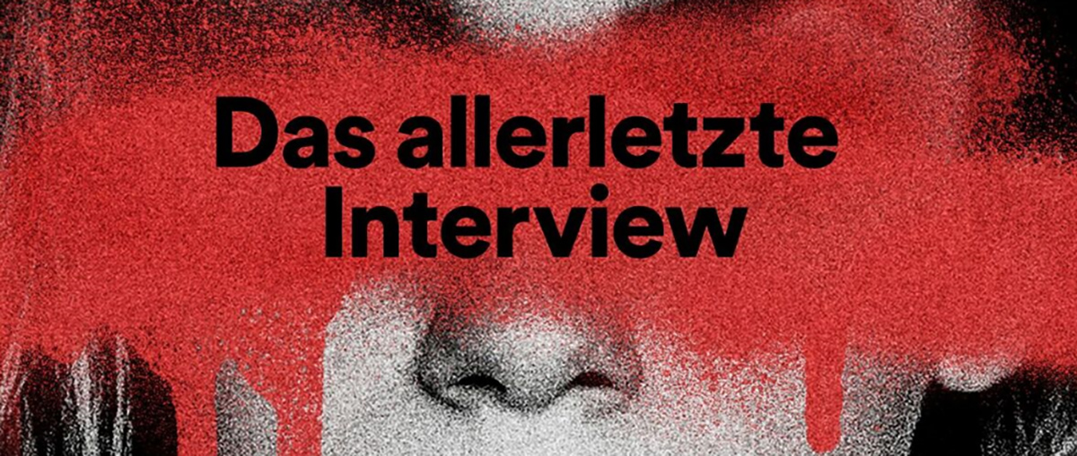 Das allerletzte Interview
