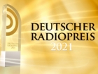 Deutscher Radiopreis 2021