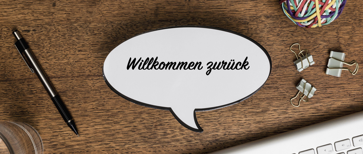 Willkommen zurück