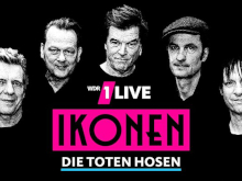 1Live Ikonen - Die Toten Hosen