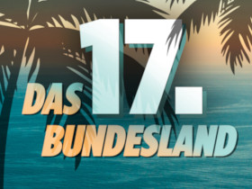 Das 17. Bundesland