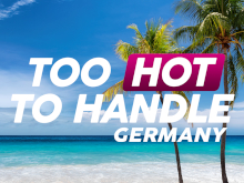 Too Hot to Handle Germany