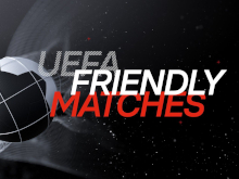 RTL Fußball - UEFA Friendly Matches