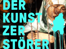 Der Kunstzerstörer