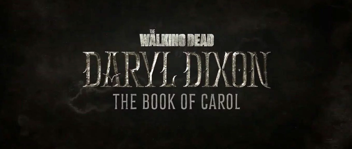 The Walking Dead: Daryl Dixon - The Book of Carol