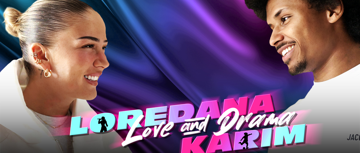Loredana & Karim - Love & Drama