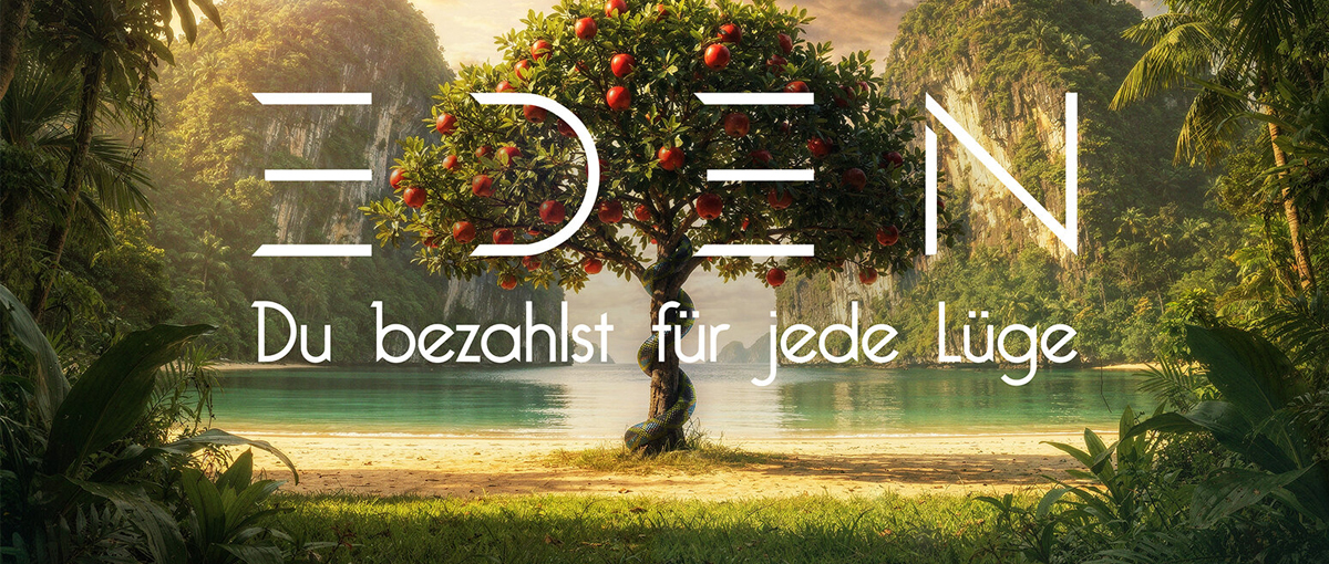 Eden - Du bezahlst für jede Lüge
