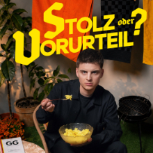 Stolz oder Vorurteil?