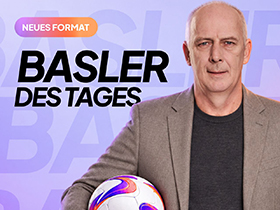 Basler des Tages